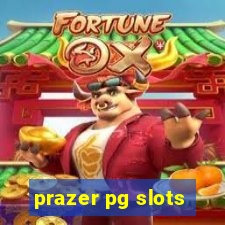 prazer pg slots